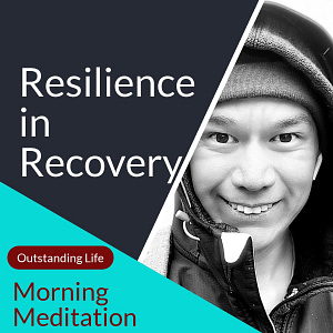 Sobriety & Resilience in Recovery