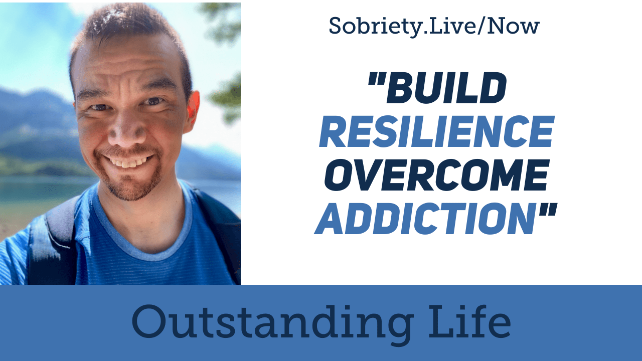How to Build Resilience and Overcome Addiction